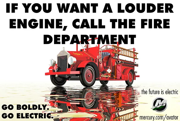 A fire engine is probably louder than our engine